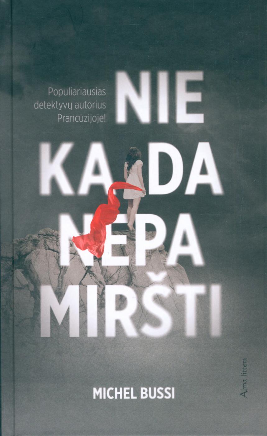 Michel.Bussi.-.Niekada.nepamirsti.2015.LT