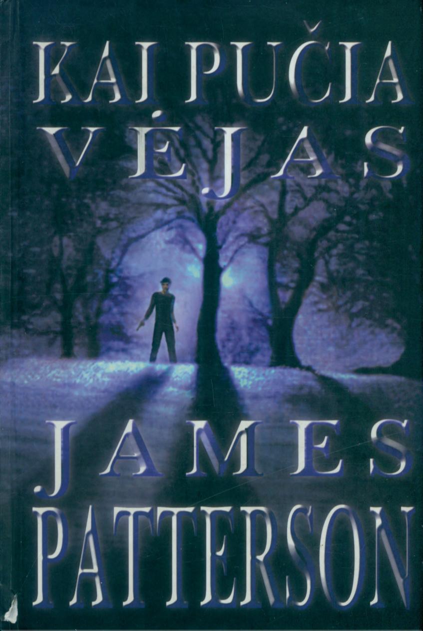 James.Patterson.-.Kai.pucia.vejas.2003.LT