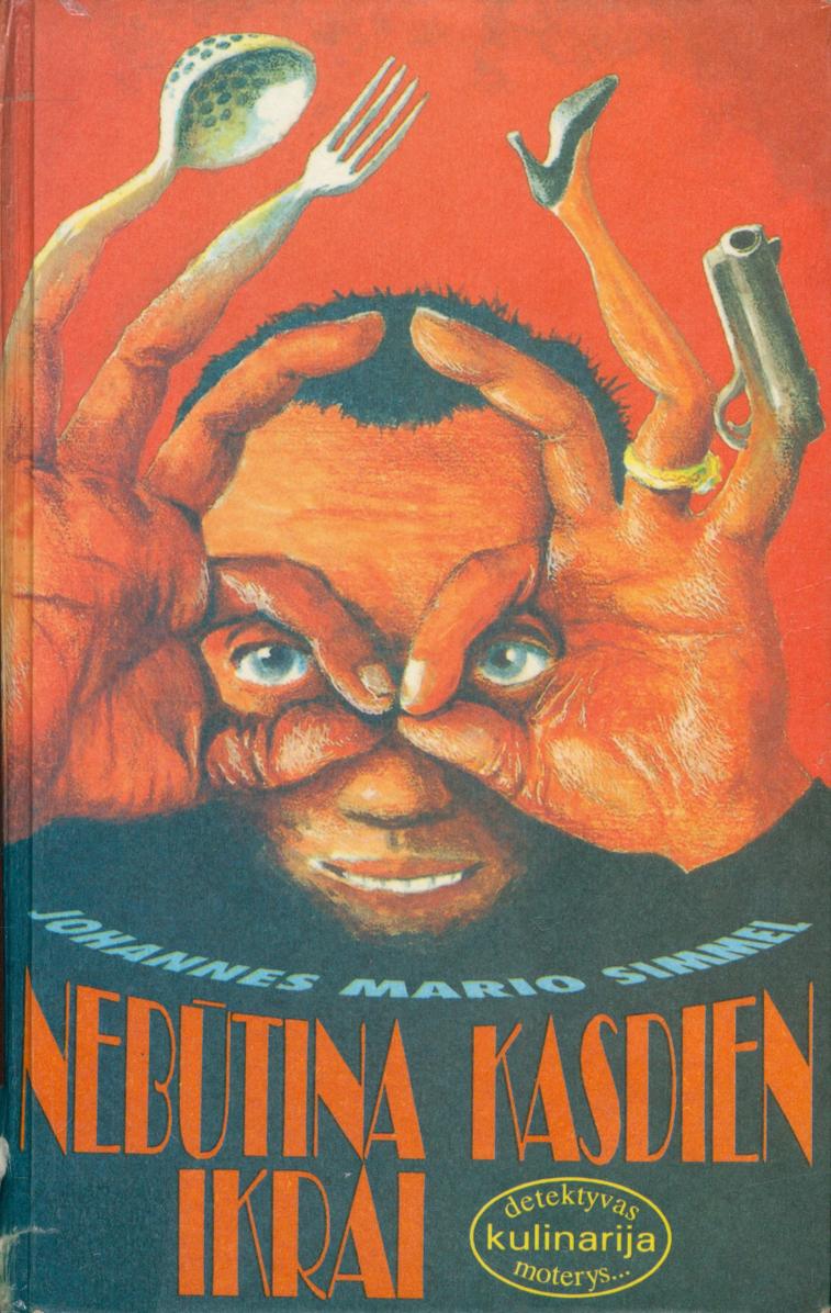 Johannes.Mario.Simmel.-.Nebutina.kasdien.ikrai.1996.LT