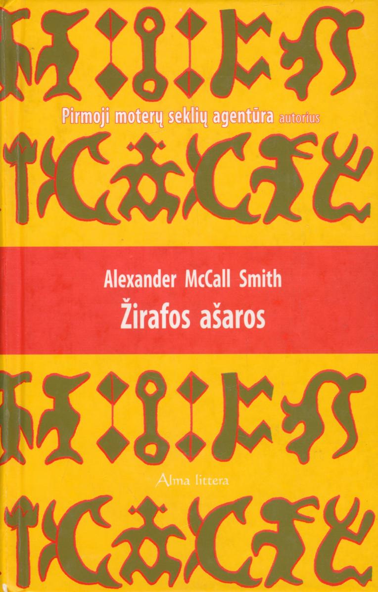 Alexander.McCall.Smith.-.Zirafos.asaros.2005.LT