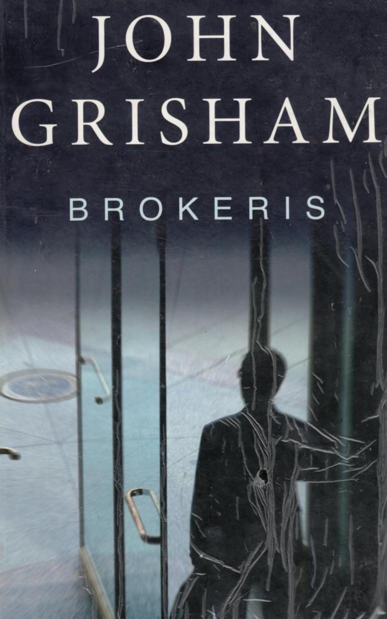 John.Grisham.-.Brokeris.2005.LT.docx