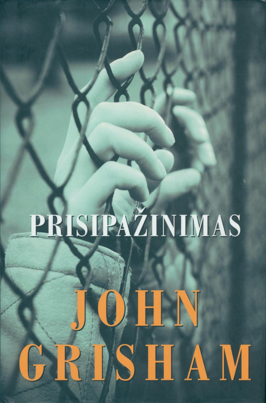 John.Grisham.-.Prisipazinimas.2011.LT