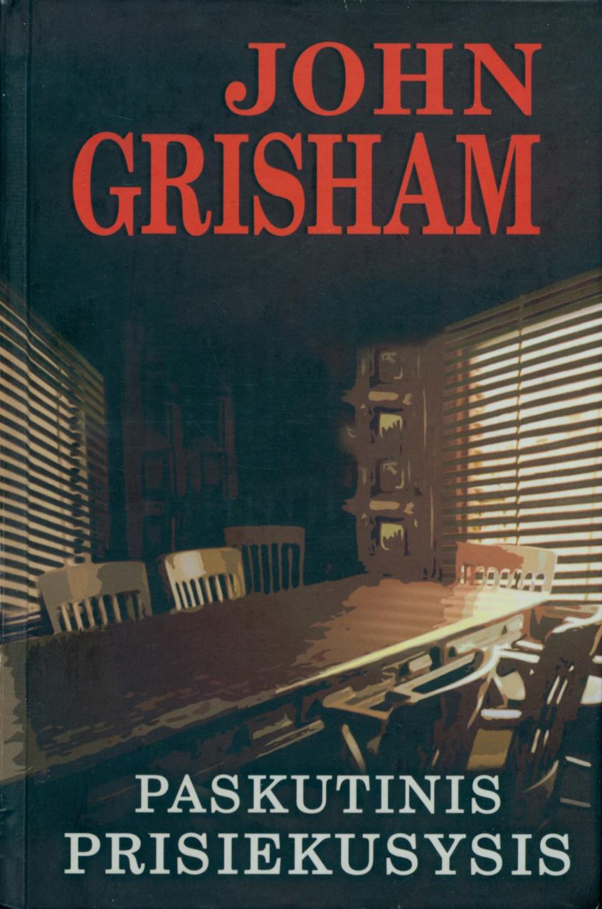 John.Grisham.-.Paskutinis.prisiekusysis.2005.LT