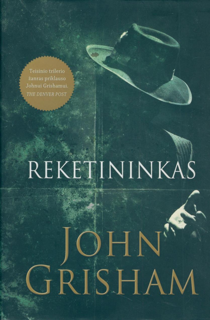 John.Grisham.-.Reketininkas.2013.LT