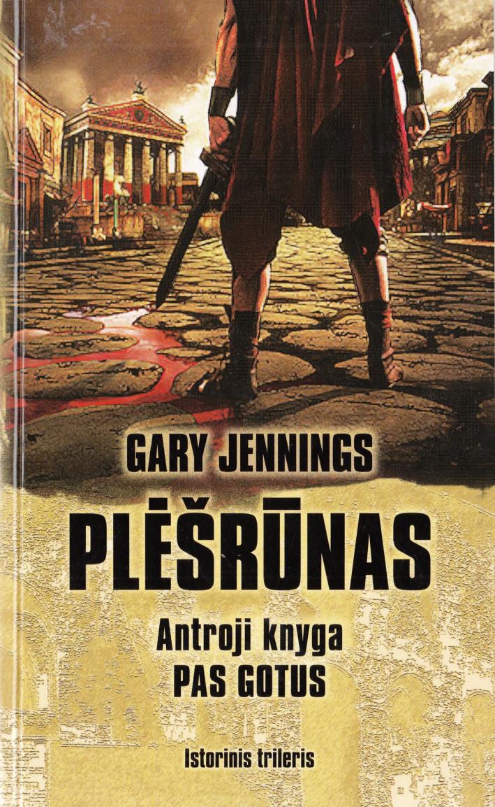 Gary.Jennings.-.Plesrunas.2.Pas.gotus.2013.LT