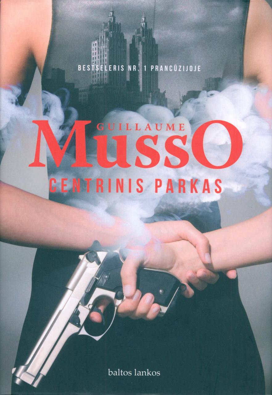 Guillaume.Musso.-.Centrinis.parkas.2015.LT