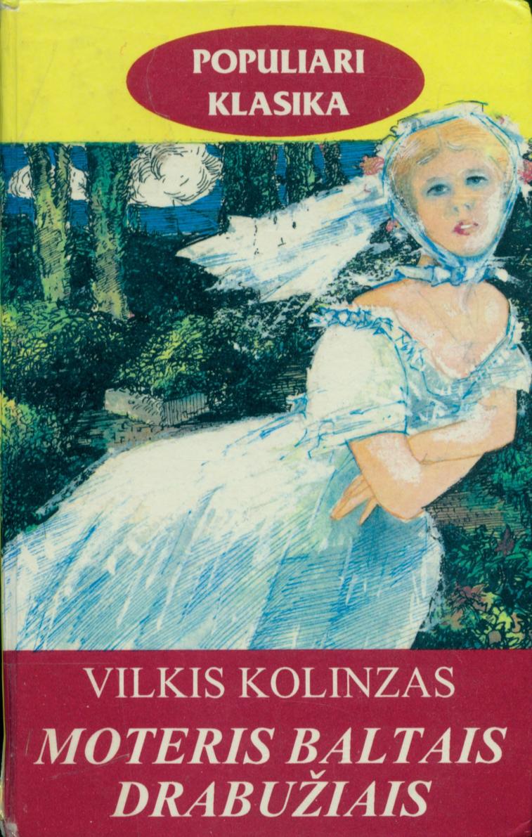 Wilkie.Collins.-.Moteris.baltais.drabuziais.1995.LT