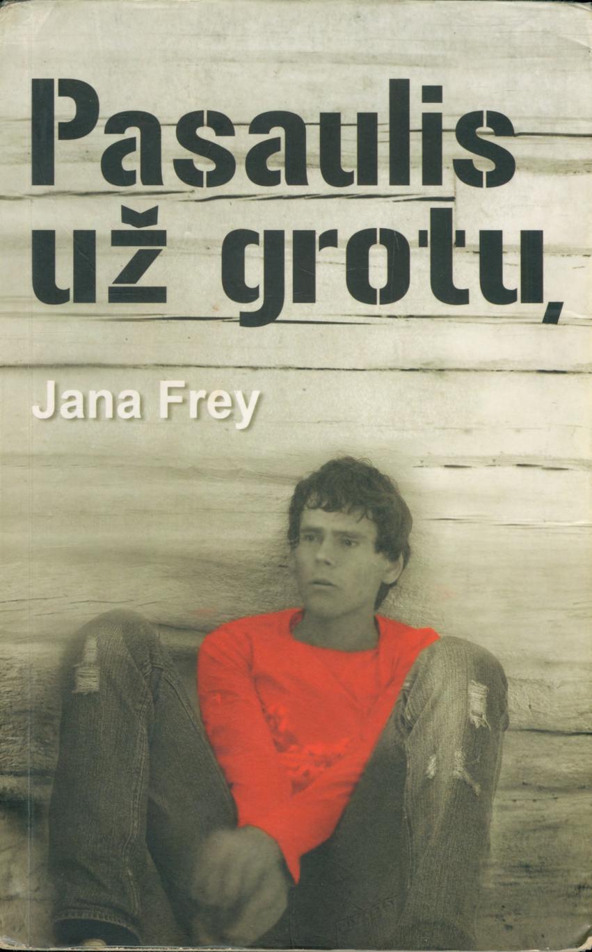 Pasaulis už grotų