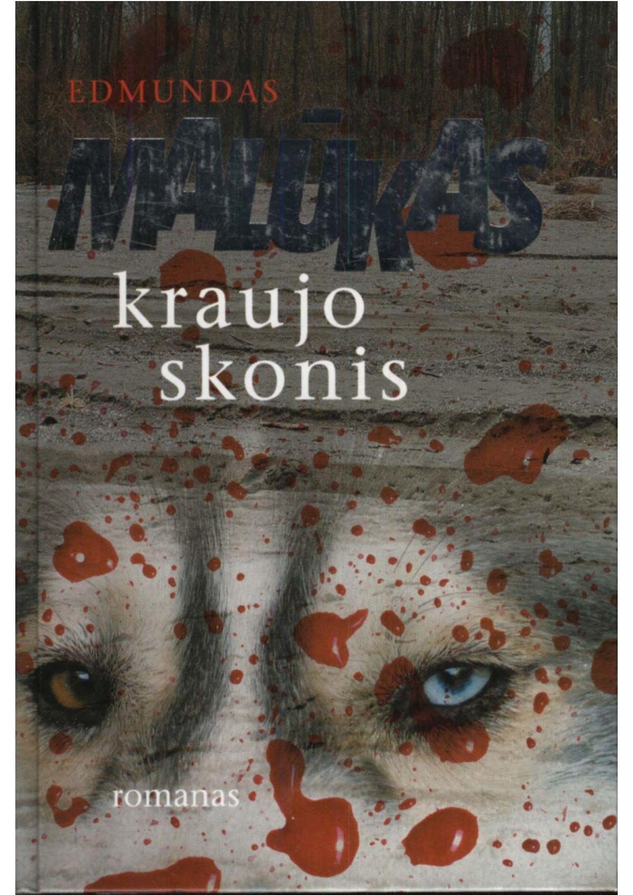 Edmundas.Malukas.-.Kraujo.skonis.2007
