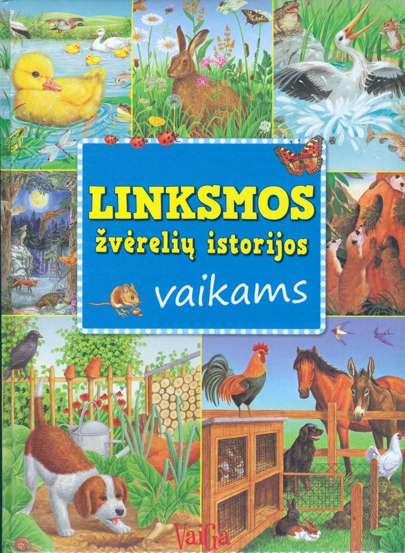 Linksmos žvėrelių istorijos vaikams