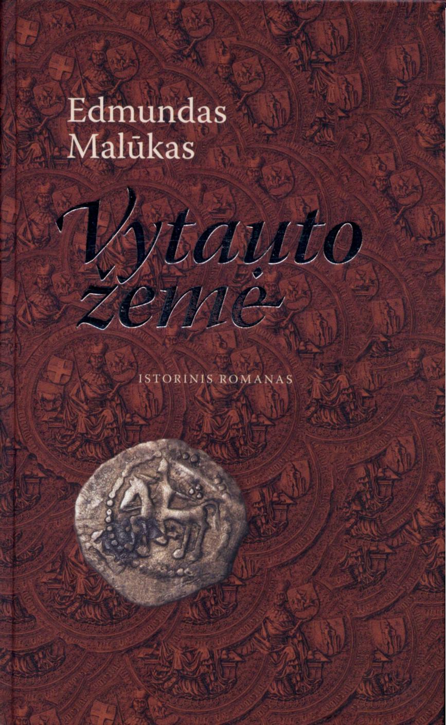 Edmundas.Malukas.-.Vytauto.zeme.2016.LT