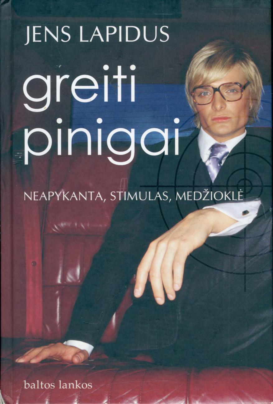 Jens.Lapidus.-.Greiti.pinigai.2008.LT