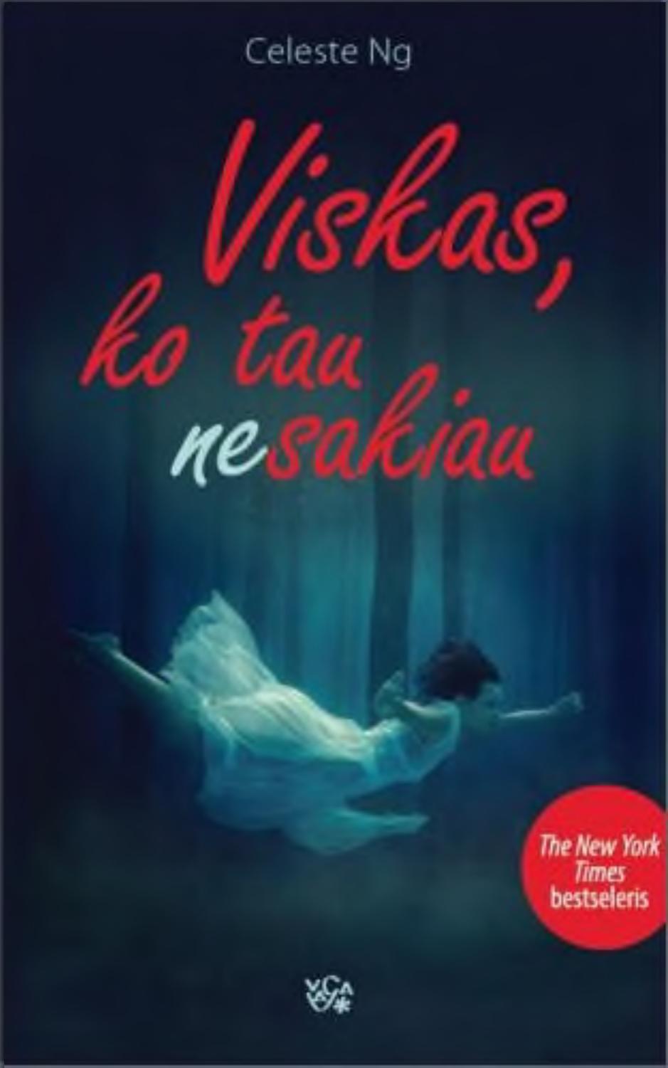 Celeste.Ng.-.Viskas.ko.tau.nesakiau.2016.LT