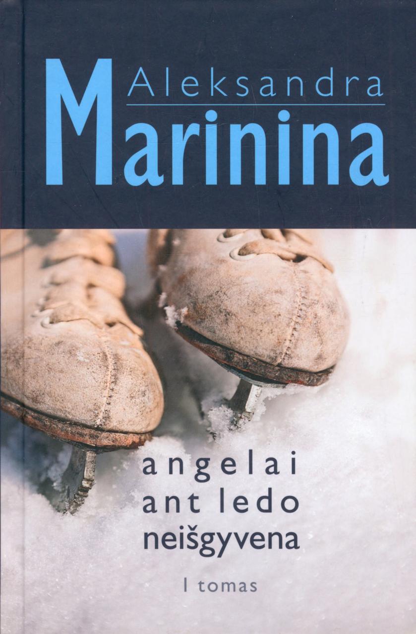 Aleksandra.Marinina.-.Angelai.ant.ledo.neisgyvena.I.d.2015.LT