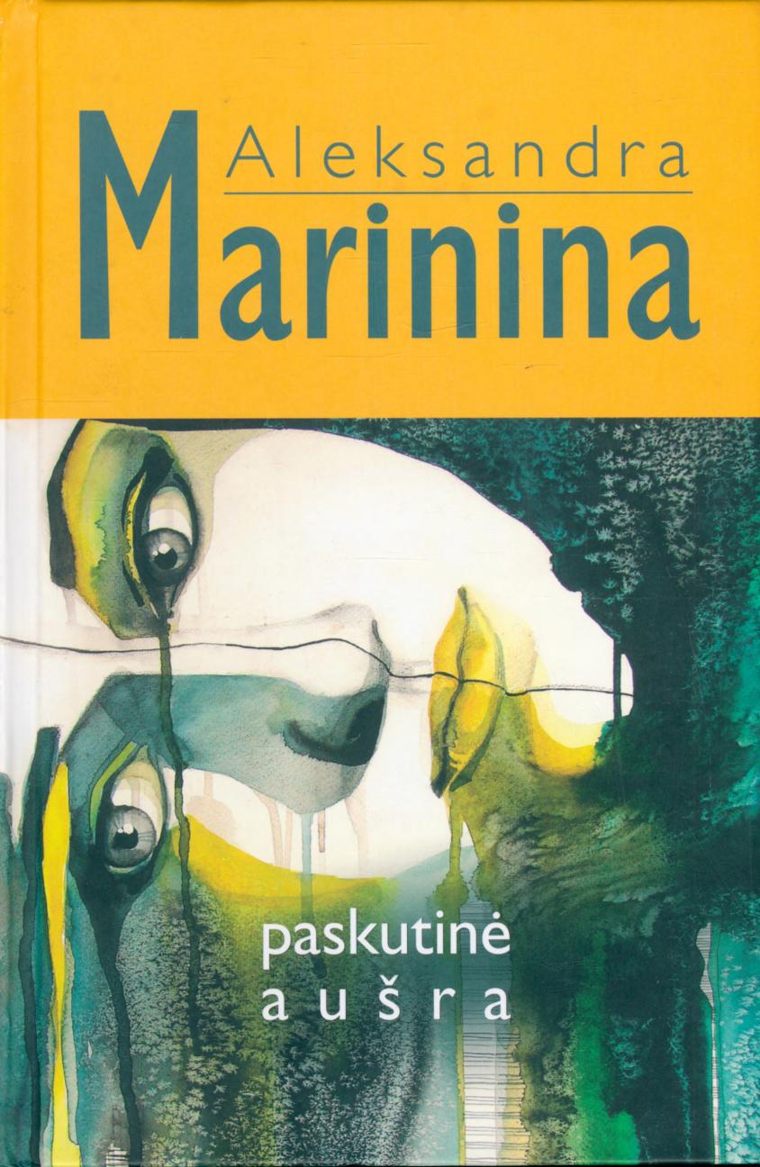 Aleksandra.Marinina.-.Paskutine.ausra.2015.LT