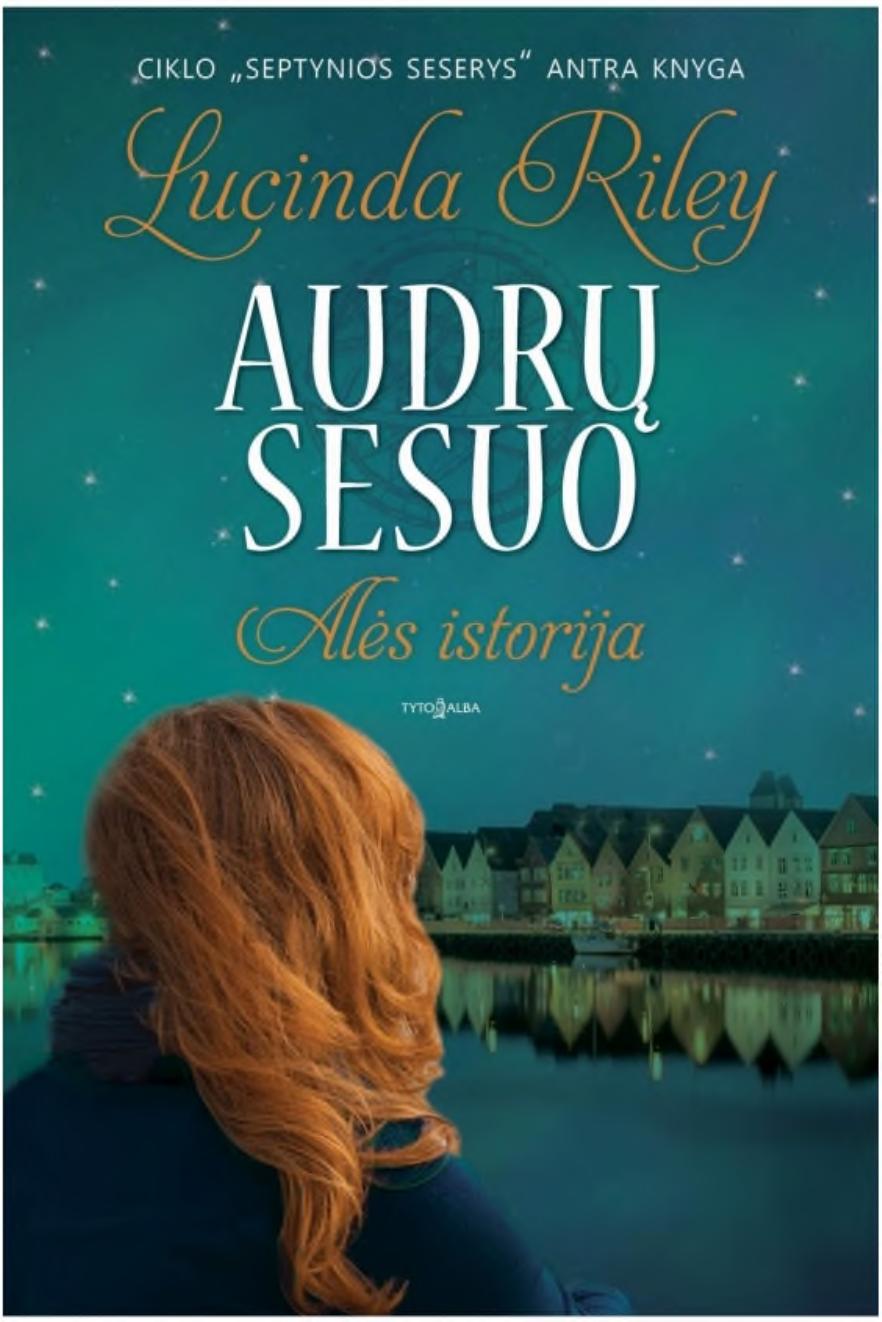 Lucinda.Riley.-.Audru.sesuo.2017.LT