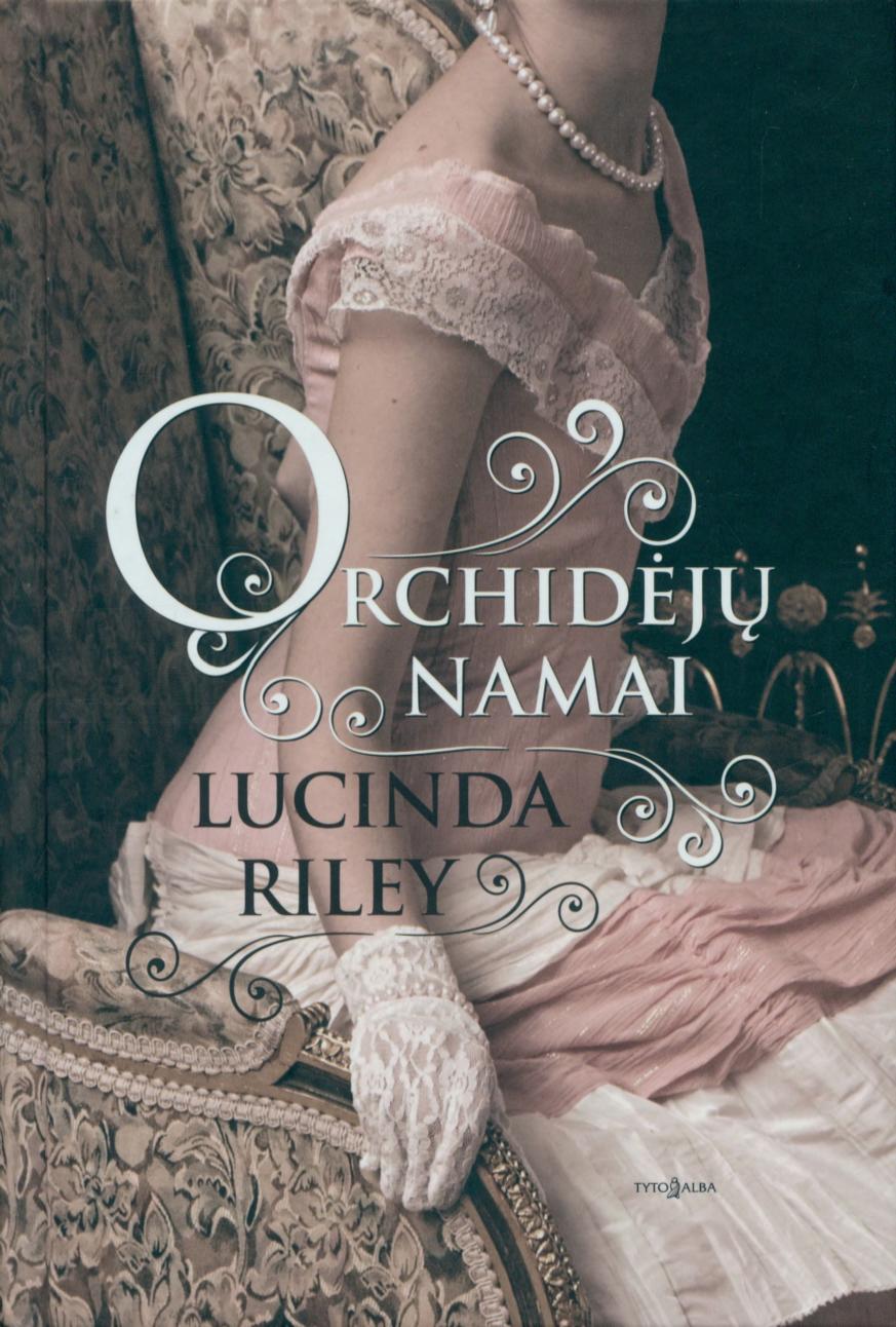 Lucinda.Riley.-.Orchideju.namai.2013.LT