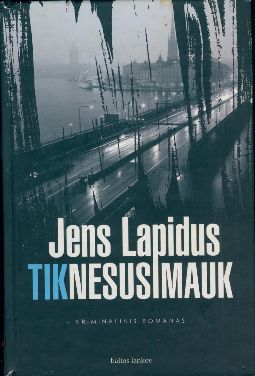 Jens.Lapidus.-.Tik.nesusimauk.2009.LT