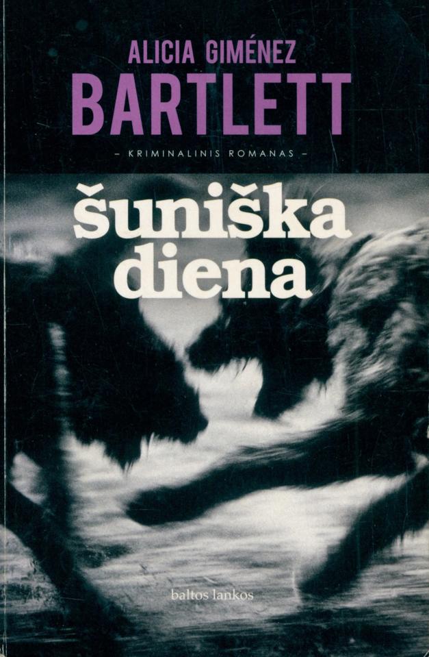 Alicia.Gimenez.Bartlett.-.Suniska.diena.2009.LT