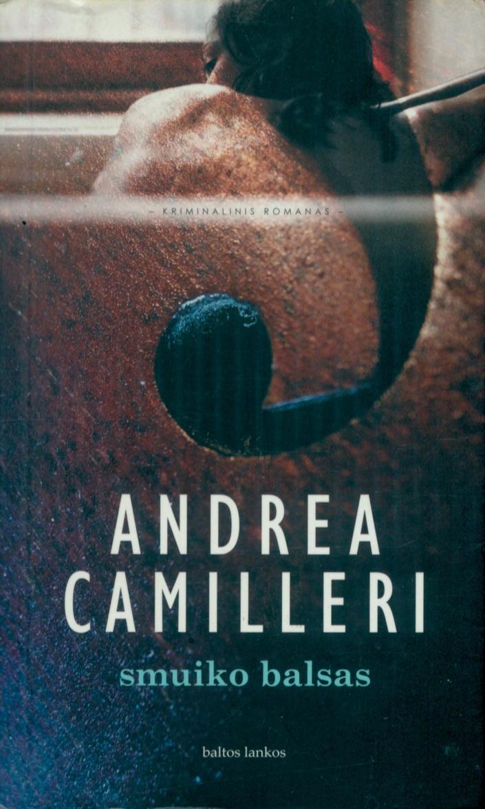 Andrea.Camilleri.-.Smuiko.balsas.2011.LT