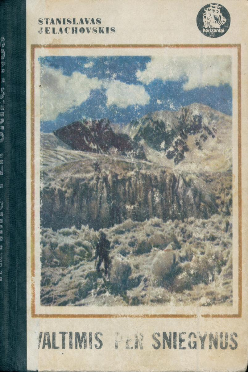 Stanislav.Jelachovskij.-.Valtimis.per.sniegynus.1972.LT