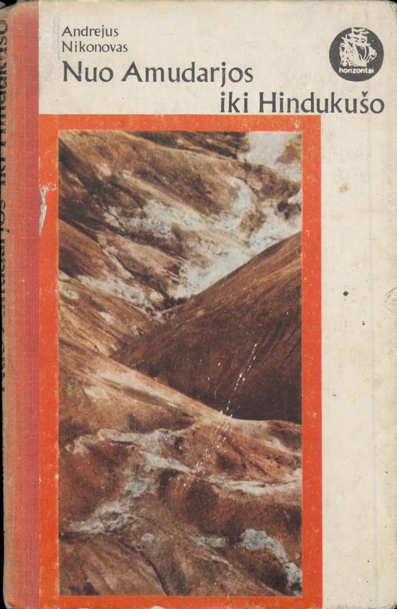 Andrej.Nikonov.-.Nuo.Amudarjos.iki.Hindukuso.1977.LT