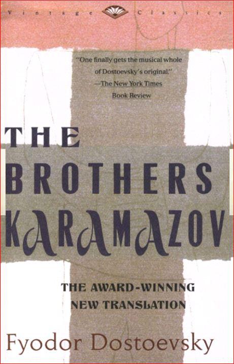The Brothers Karamazov: A Novel in Four Parts With Epilogue