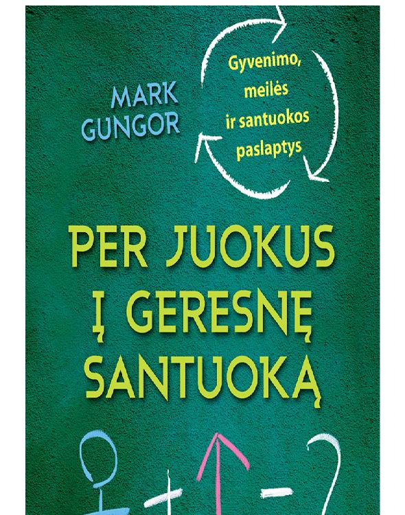 Per juokus į geresnę santuoką