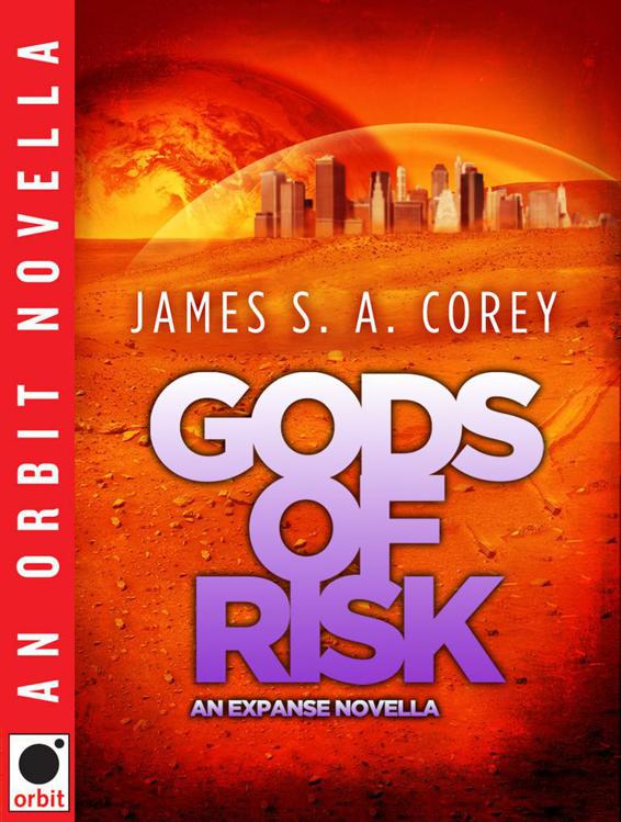 Gods of Risk: An Expanse Novella