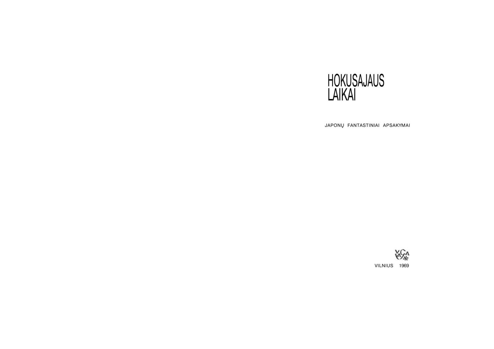 Hokusajaus.laikai.-.Drasiuju.keliai.1969