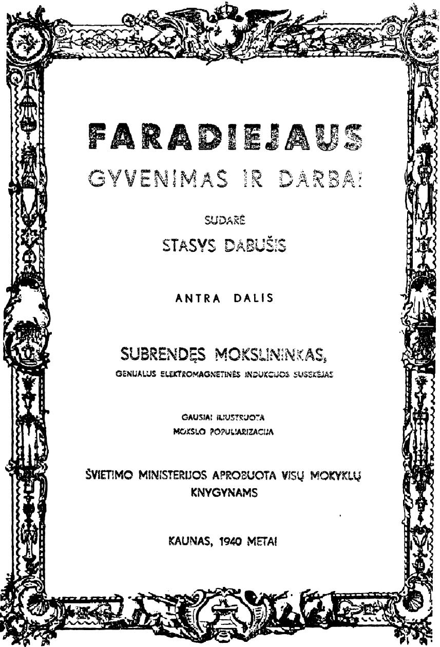 Faradiejaus gyvenimas ir darbai 2 dalis