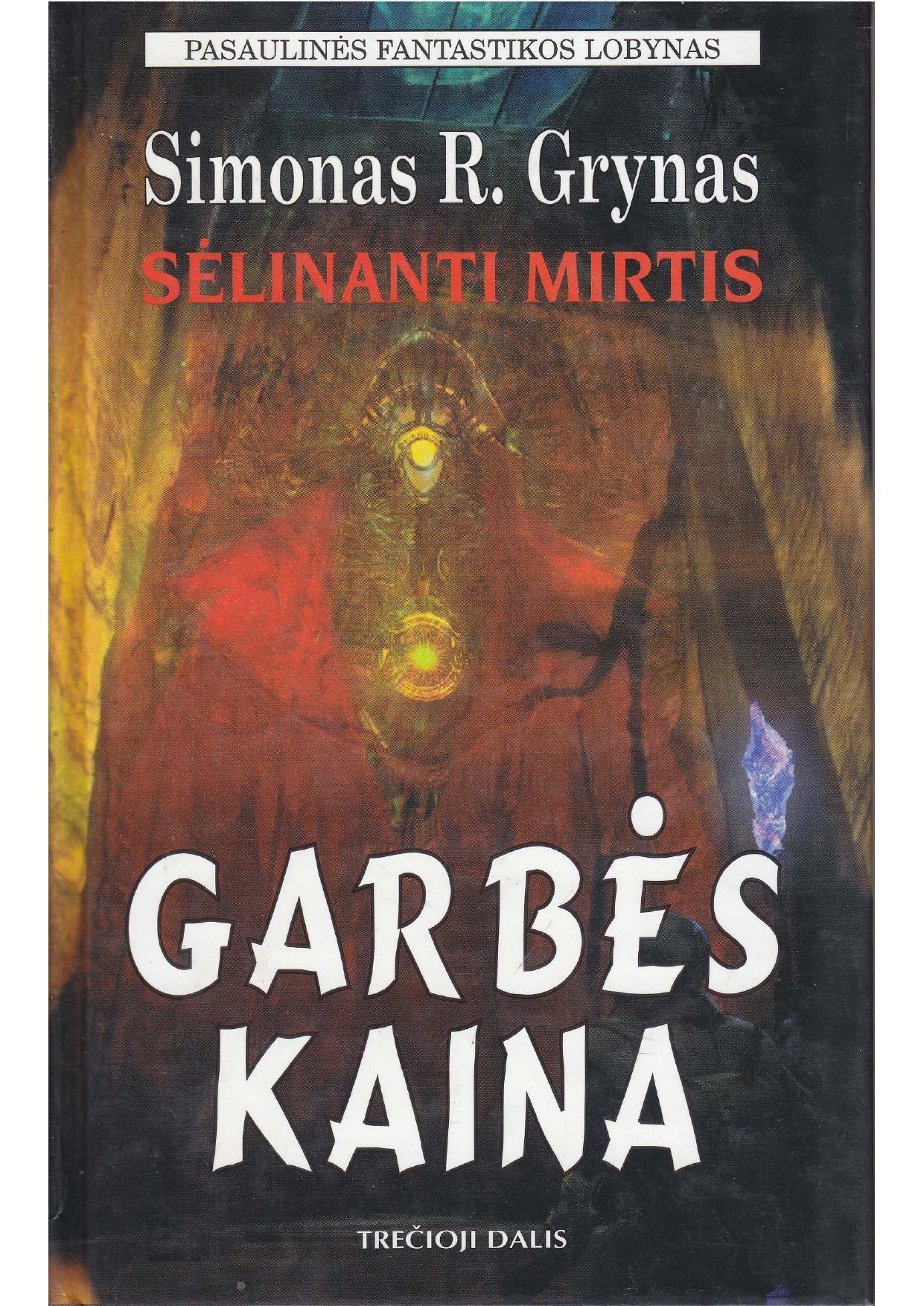 Garbės kaina 3 dalis (2000) LT - NRL