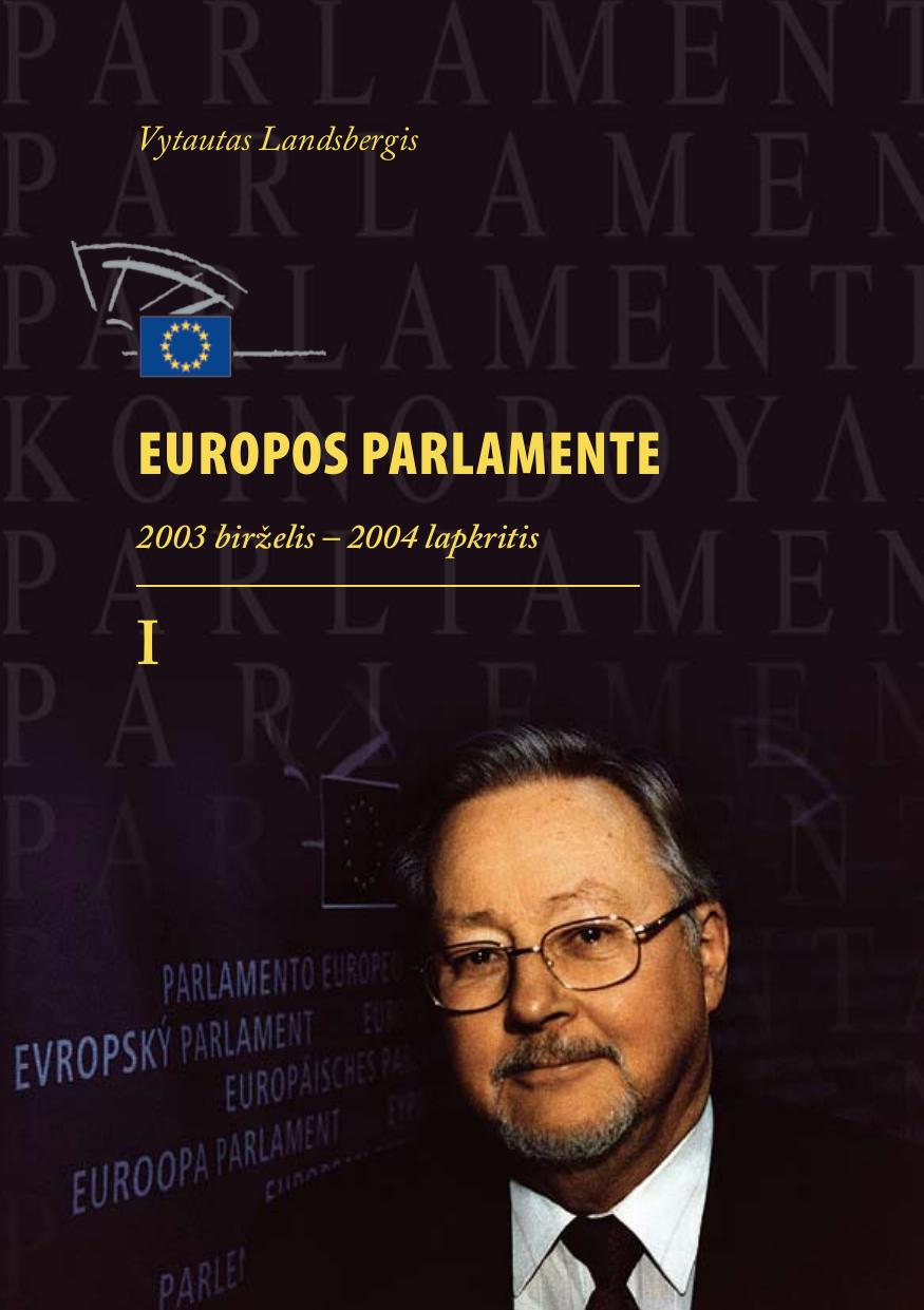 Europos Parlamente I, 2003 birželis - 2004 lapkritis