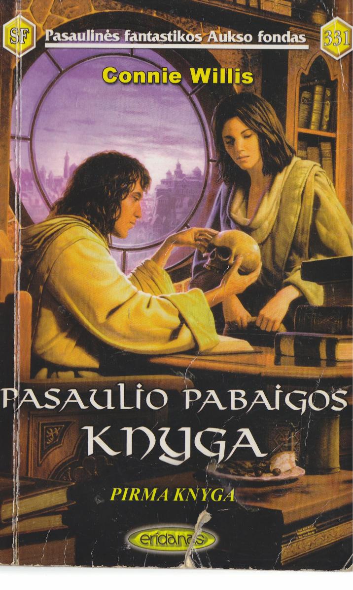 Pasaulio pabaigos knyga I