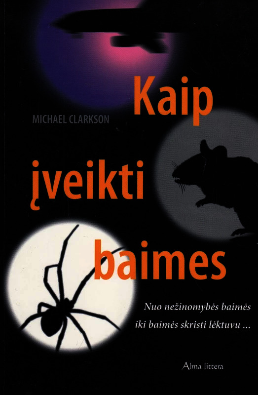 Kaip įveikti baimes