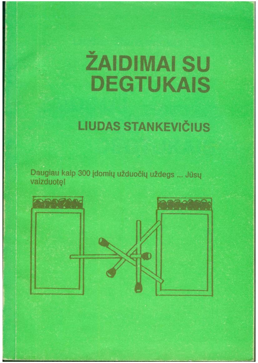 Liudas.Stankevicius.-.Zaidimai.su.Degtukais.1993.LT.el-knygos.eu