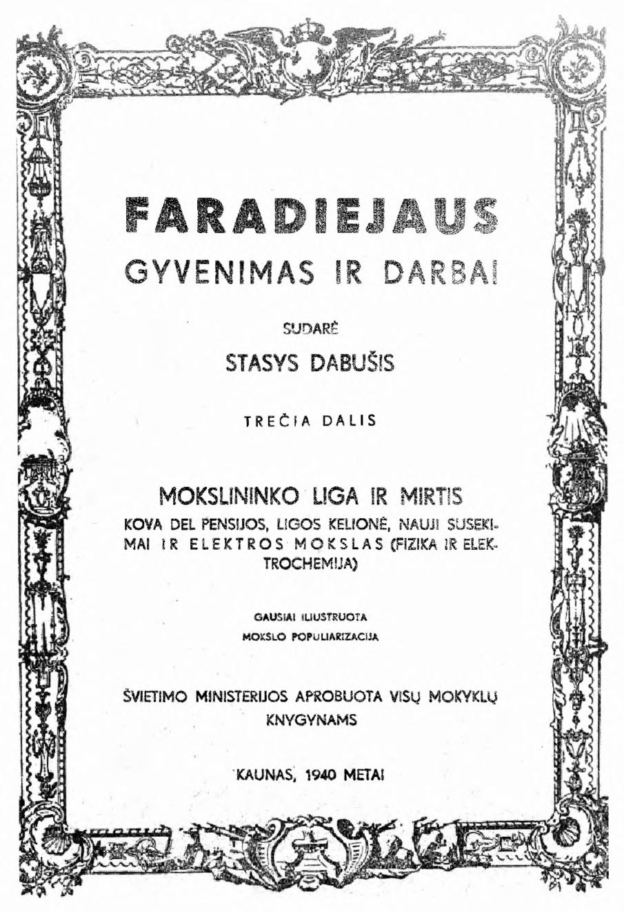 Faradiejaus gyvenimas ir darbai 3 dalis