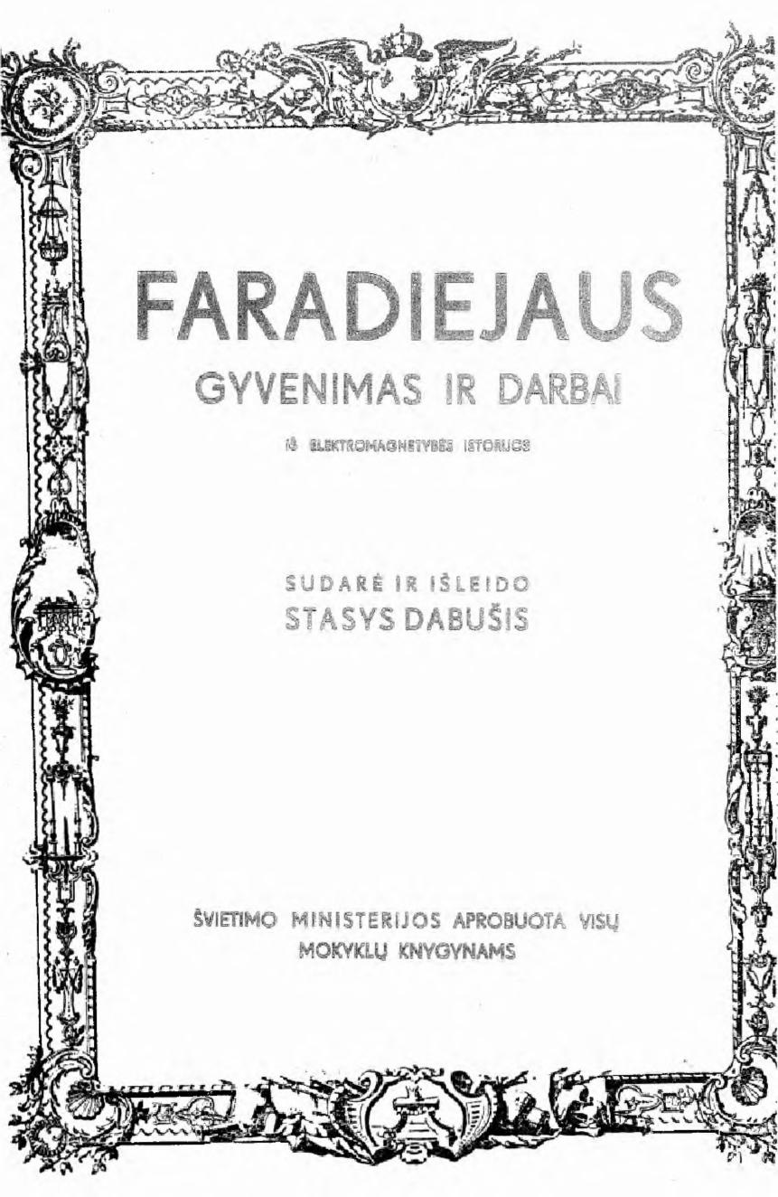 Faradiejaus gyvenimas ir darbai