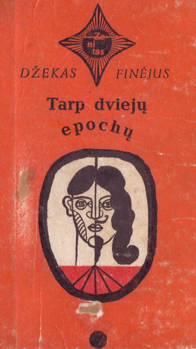 Zenitas.Nr.18.Dzekas.Finejus.-.Tarp.Dvieju.Epochu.1976.LT- 2x
