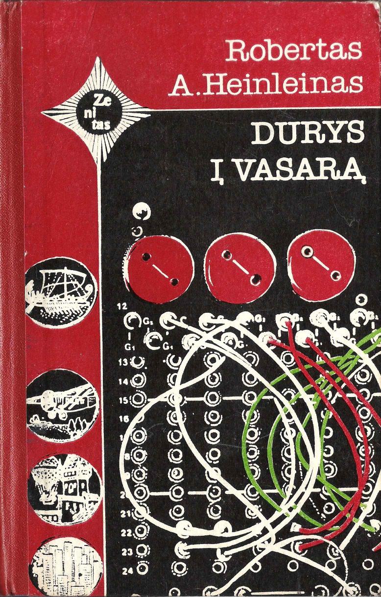 Zenitas.Nr.39.Zenitas.Robertas.A.Heinleinas.-.Durys.i.Vasara.1985.LT- 2x