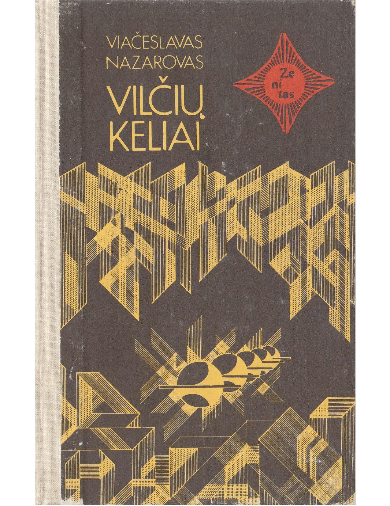 Vilčių keliai (1988) LT - NRL