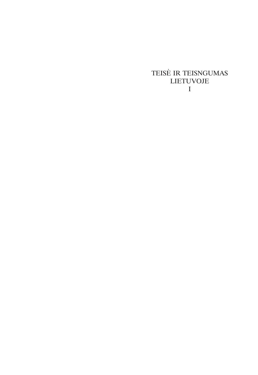 Teisė ir teisingumas Lietuvoje (iki 1940 m.) I